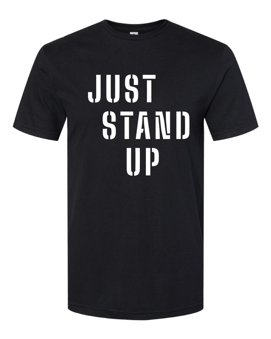 Just Stand Up (Free Shipping)