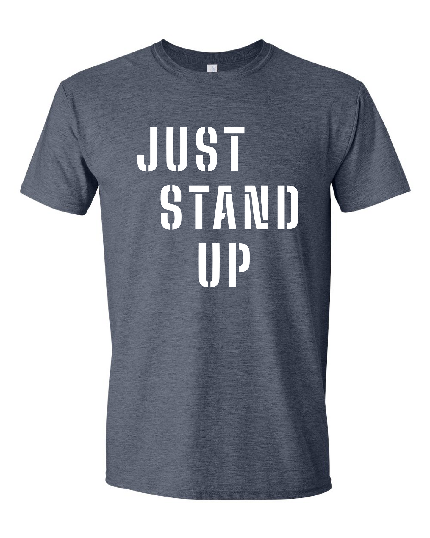 Just Stand Up (Free Shipping)