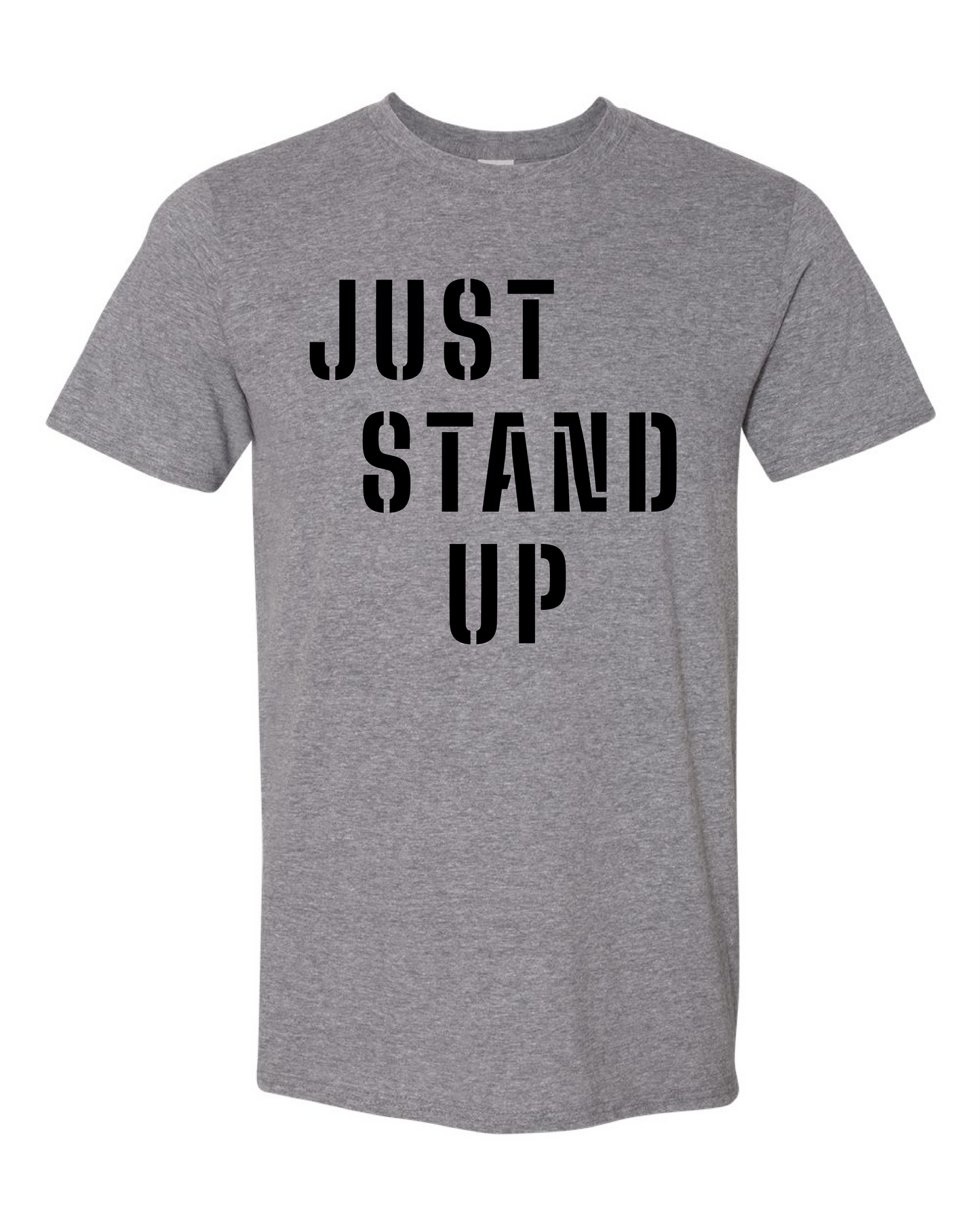 Just Stand Up (Free Shipping)