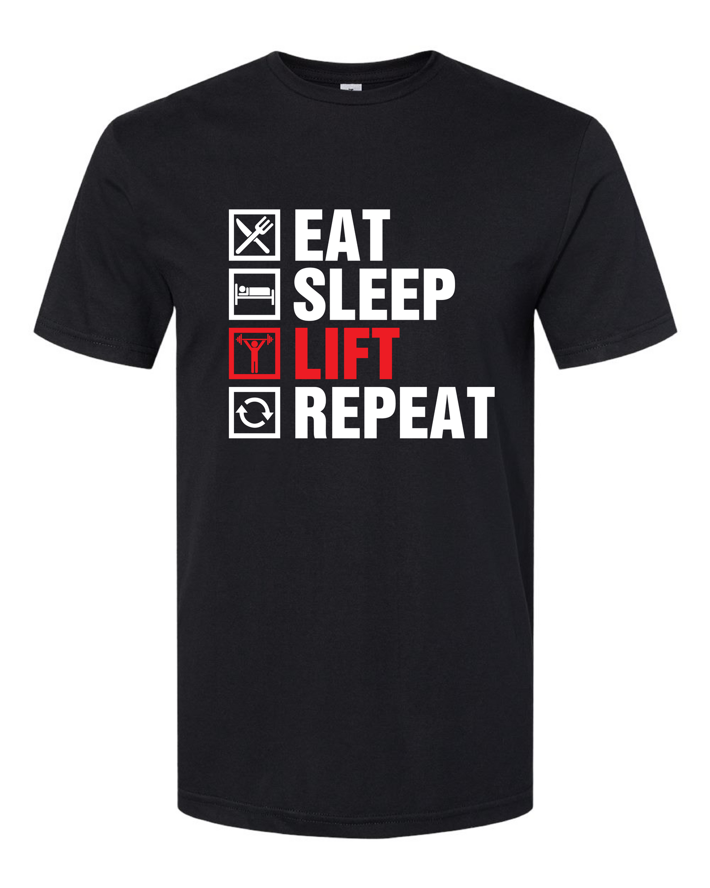 Eat Sleep Lift (Free Shipping)