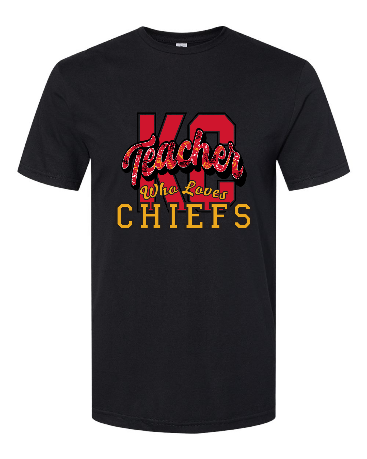 Teacher Who Loves KC Chiefs (Free Shipping)